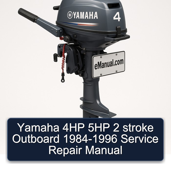 Yamaha 4HP 5HP 2 stroke Outboard 1984-1996 Service Repair Manual 