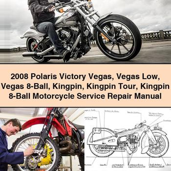 2008 Polaris Victory Vegas Vegas Low Vegas 8-Ball Kingpin Kingpin Tour Kingpin 8-Ball Motorcycle Manual de servicio y reparación