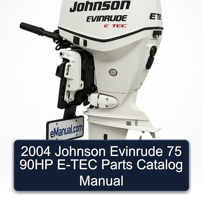 2004 Johnson Evinrude 75 90HP E-TEC Parts Catalog Manual 
