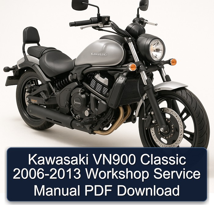 Kawasaki VN900 Classic 2006-2013 Workshop Service Manual PDF Download