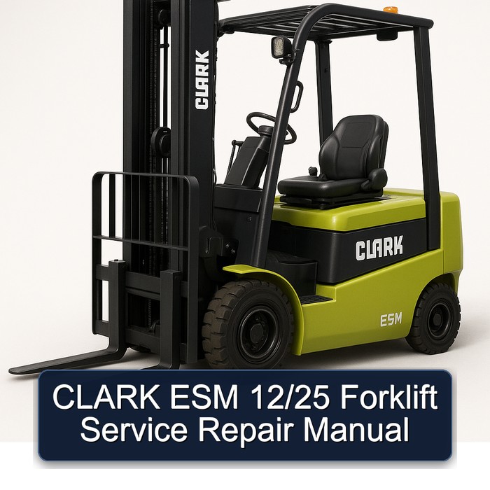 CLARK ESM 12/25 Gabelstapler Service- und Reparaturhandbuch