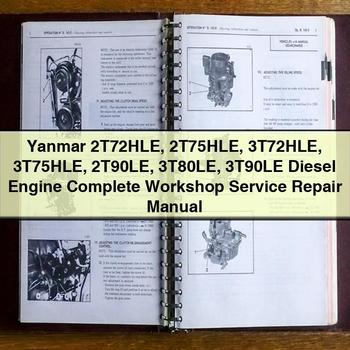 Yanmar 2T72HLE 2T75HLE 3T72HLE 3T75HLE 2T90LE 3T80LE 3T90LE Diesel Engine Complete Workshop Service Repair Manual 