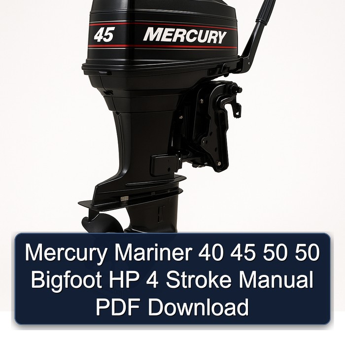 Mercury Mariner 40 45 50 50 Bigfoot HP 4 Stroke Manual PDF Download