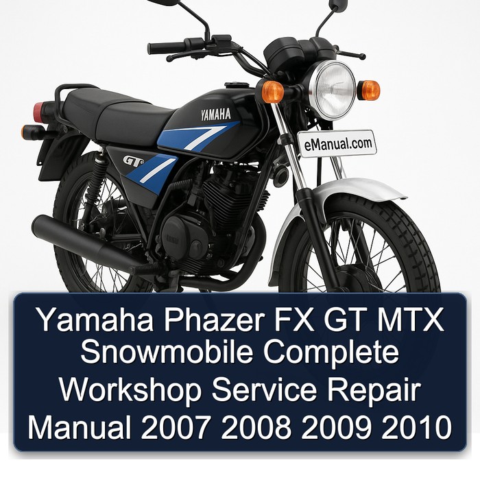 Yamaha Phazer FX GT MTX Snowmobile Complete Workshop Service Repair Manual 2007 2008 2009 2010