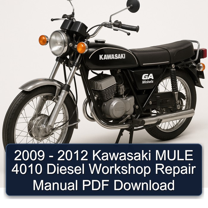 2009 - 2012 Kawasaki MULE 4010 Diesel Workshop Repair Manual PDF Download