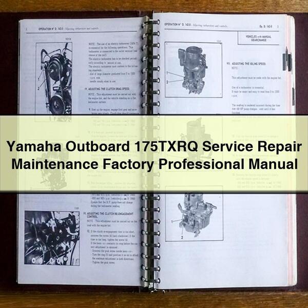 Yamaha Outboard 175TXRQ Service Repair Maintenance Factory Professional Manual 