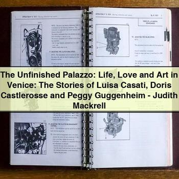 The Unfinished Palazzo: Life Love and Art in Venice by Judith Mackrell PDF Download