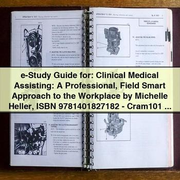E-Study Guide for Clinical Medical Assisting: a Professional Field Smart Approach to the Workplace by Michelle Heller PDF Download