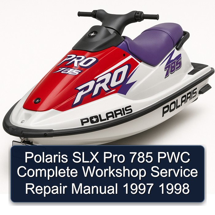 Polaris SLX Pro 785 PWC Manual completo de servicio y reparación del taller 1997 1998