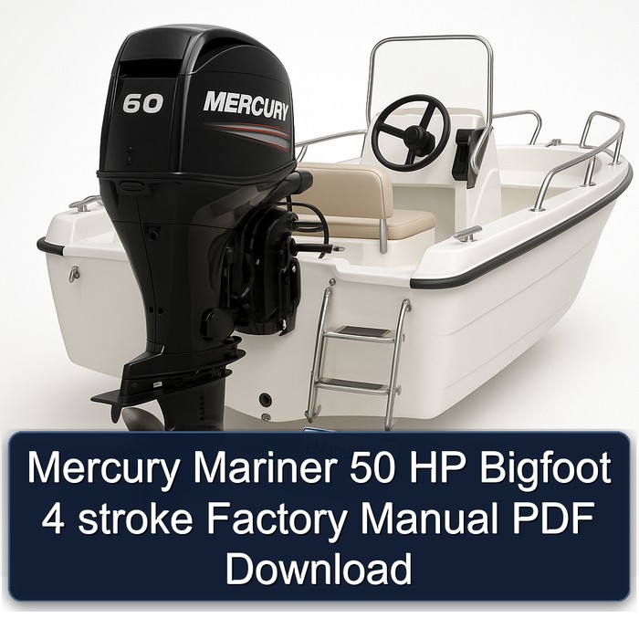 Mercury Mariner 50 HP Bigfoot 4 stroke Factory Manual PDF Download