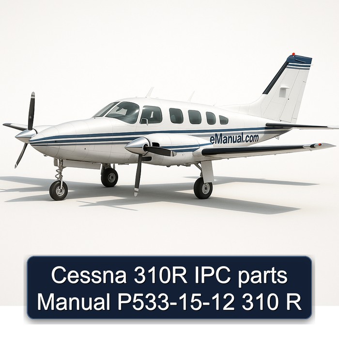 Cessna 310R IPC parts Manual P533-15-12 310 R
