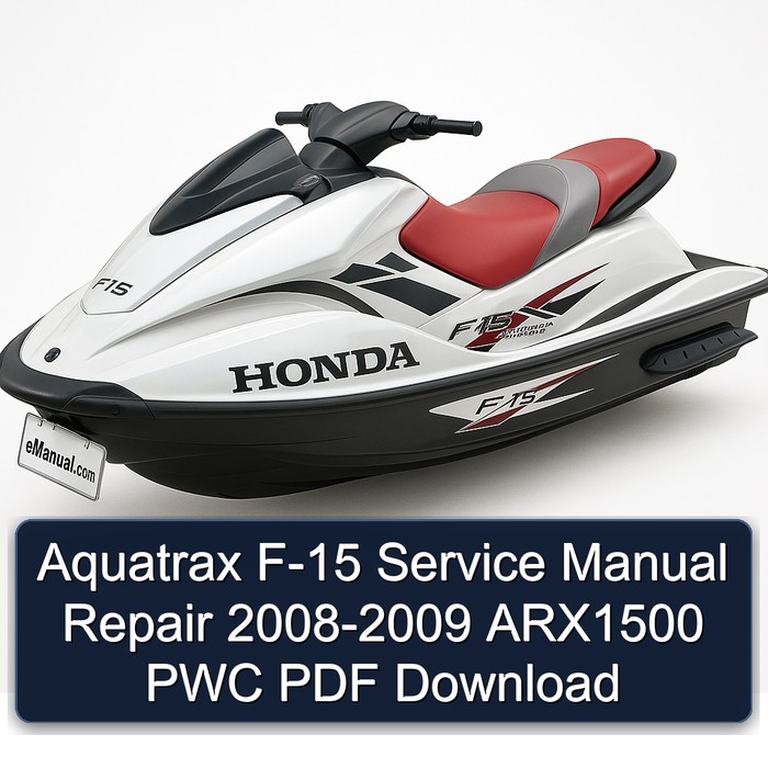 Aquatrax F-15 Service Manual Repair 2008-2009 ARX1500 PWC PDF Download