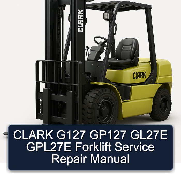 Manual de Servicio y Reparación de Montacargas CLARK G127, GP127, GL27E, GPL27E