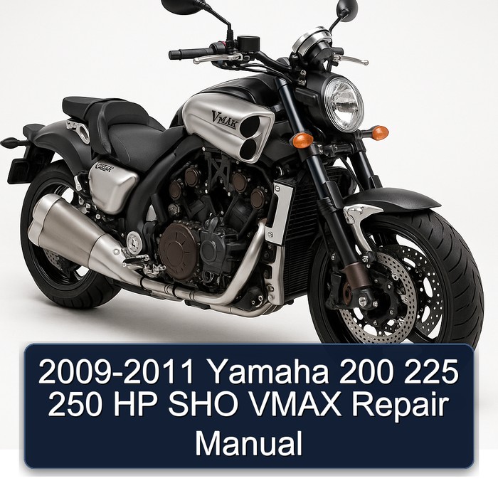 2009-2011 Yamaha 200 225 250 HP SHO VMAX Repair Manual