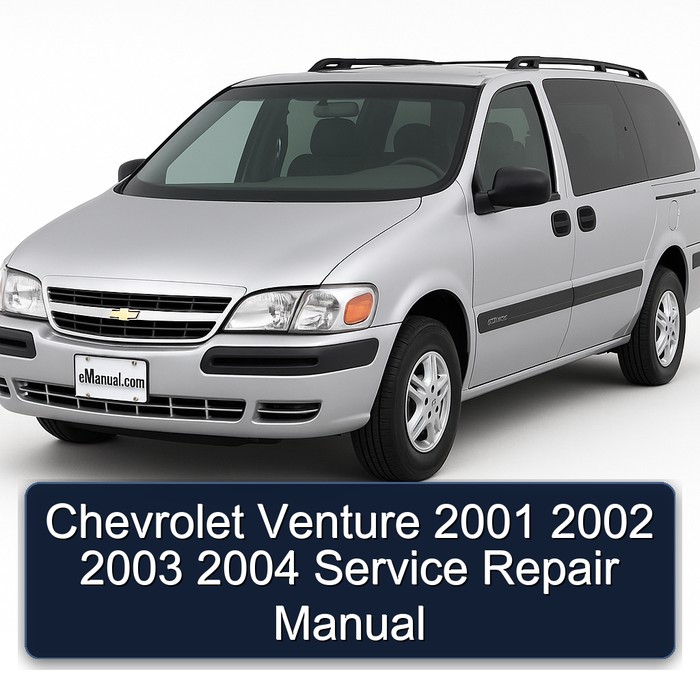 Chevrolet Venture 2001 2002 2003 2004 Manual de servicio y reparación