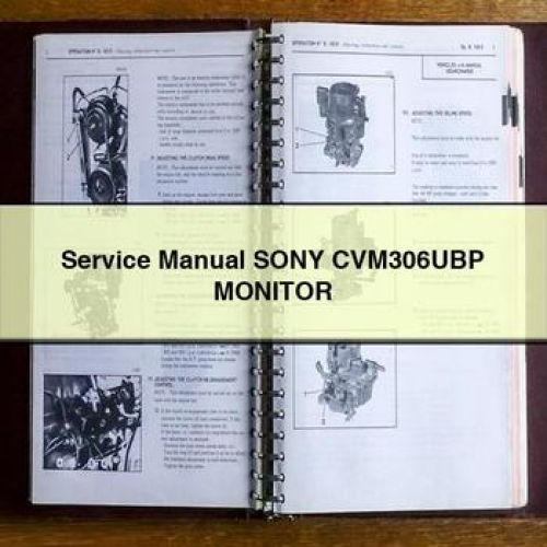 Sony CVM306UBP Monitor Workshop Service Repair Manual PDF Download
