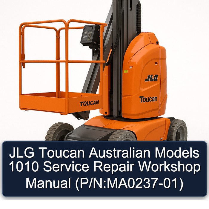 Jlg Toucan Australian Models 1010 (P/N:MA0237-01) Workshop Service Repair Manual PDF Download