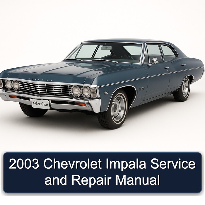 2003 Chevrolet Impala Manual de servicio y reparación