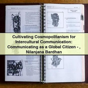 Cultivating Cosmopolitanism for Intercultural Communication: Communicating as a Global Citizen-Nilanjana Bardhan PDF Download