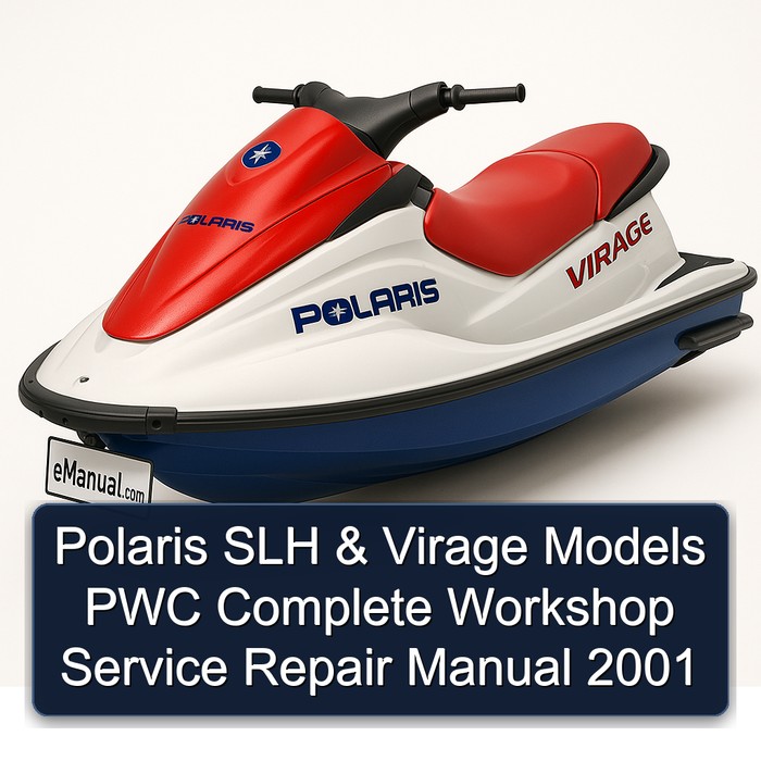 Polaris SLH & Virage Models PWC Complete Workshop Service Repair Manual 2001 