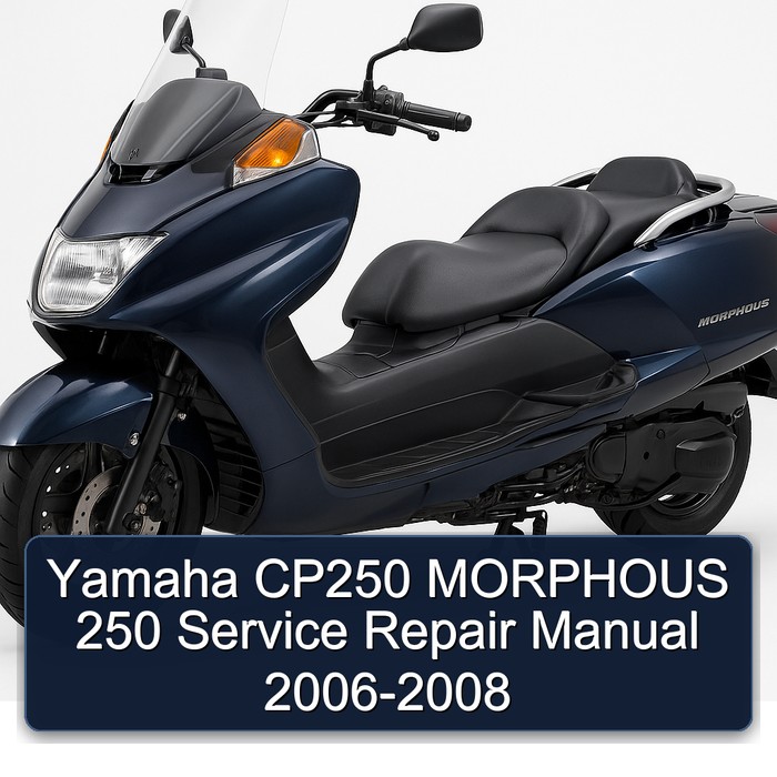 Yamaha CP250 MORPHOUS 250 Service Repair Manual 2006-2008