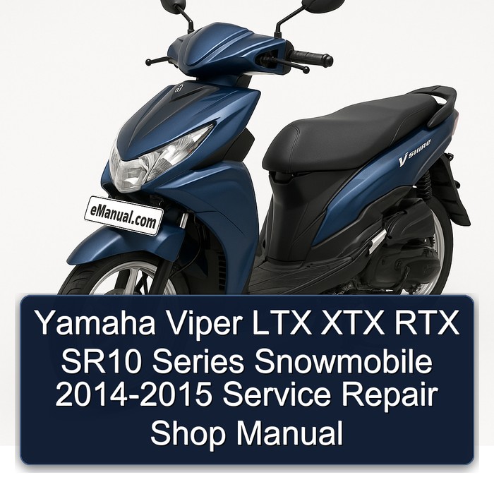 Yamaha Viper LTX XTX RTX SR10 Series Snowmobile 2014-2015 Service Repair Shop Manual 