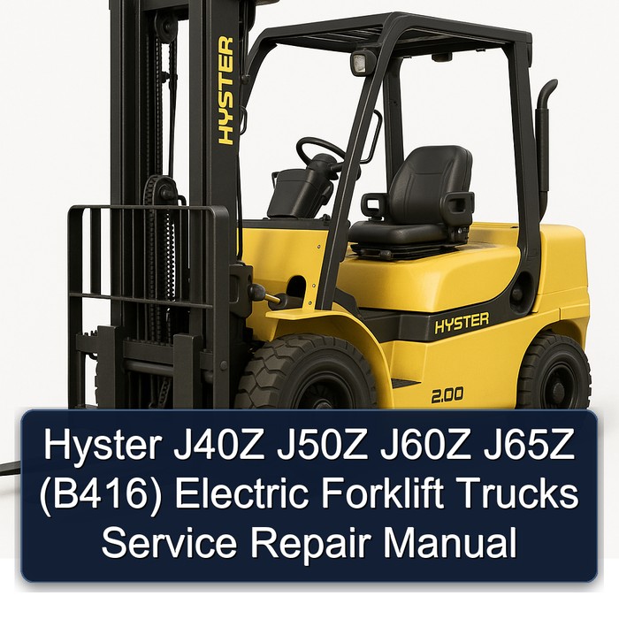 Hyster J40Z J50Z J60Z J65Z (B416) Electric Forklift Trucks Service Repair Manual