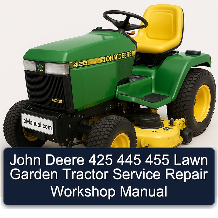 John Deere 425 445 455 Lawn Garden Tractor Service Repair Workshop Manual 