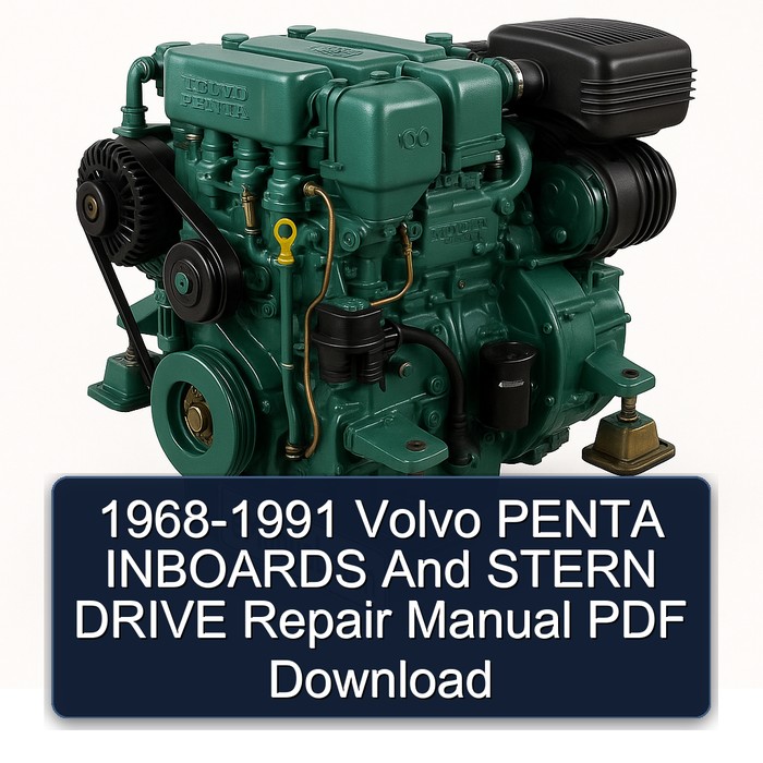 1968-1991 Volvo PENTA INBOARDS And STERN DRIVE Repair Manual PDF Download