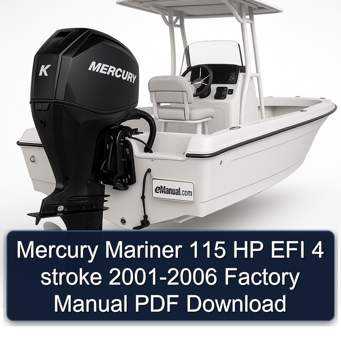 Mercury Mariner 115 HP EFI 4 stroke 2001-2006 Factory Manual PDF Download