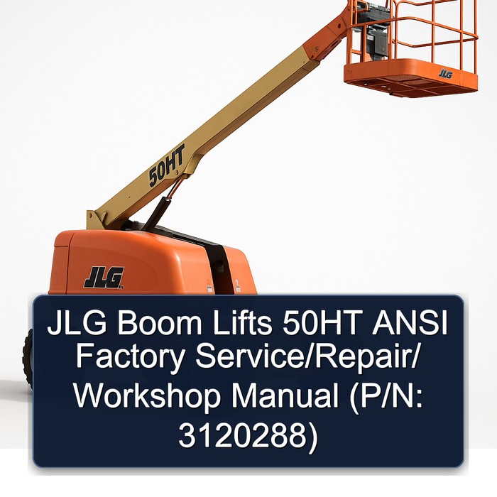 Jlg Boom Lifts 50HT Ansi // (P/N: 3120288) Workshop Service Repair Manual PDF Download