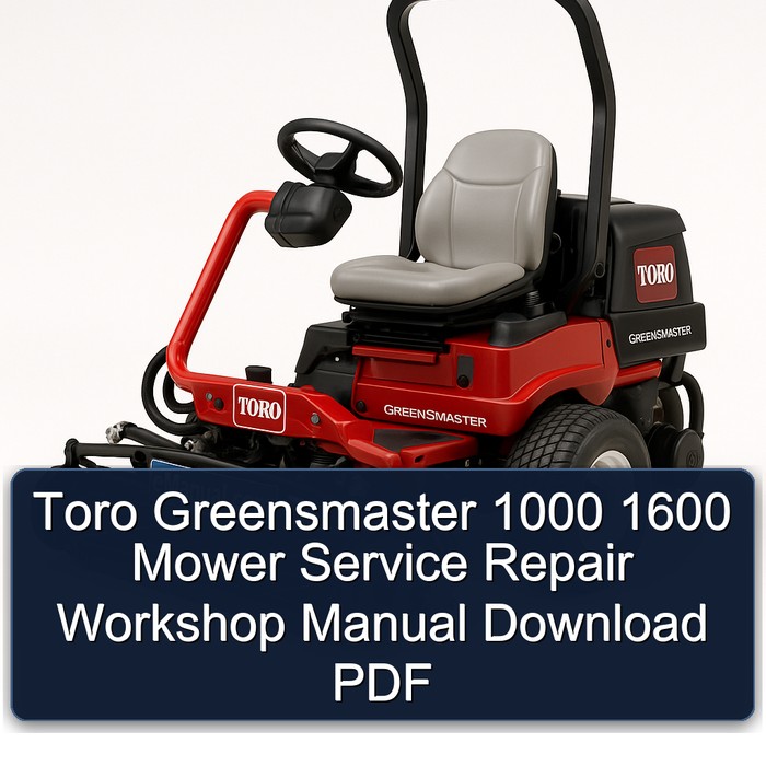 Manual de Servicio y Reparación para Cortacésped Toro Greensmaster 1000 1600 - PDF