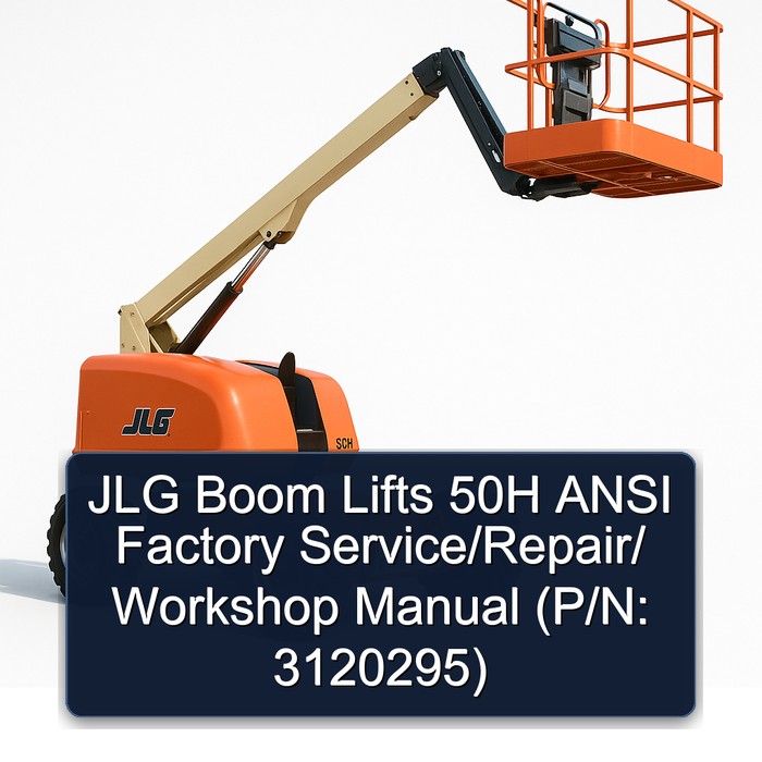 Jlg Boom Lifts 50H Ansi // (P/N: 3120295) Workshop Service Repair Manual PDF Download