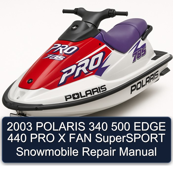 2003 POLARIS 340 500 EDGE 440 PRO X FAN SuperSPORT Snowmobile Repair Manual 