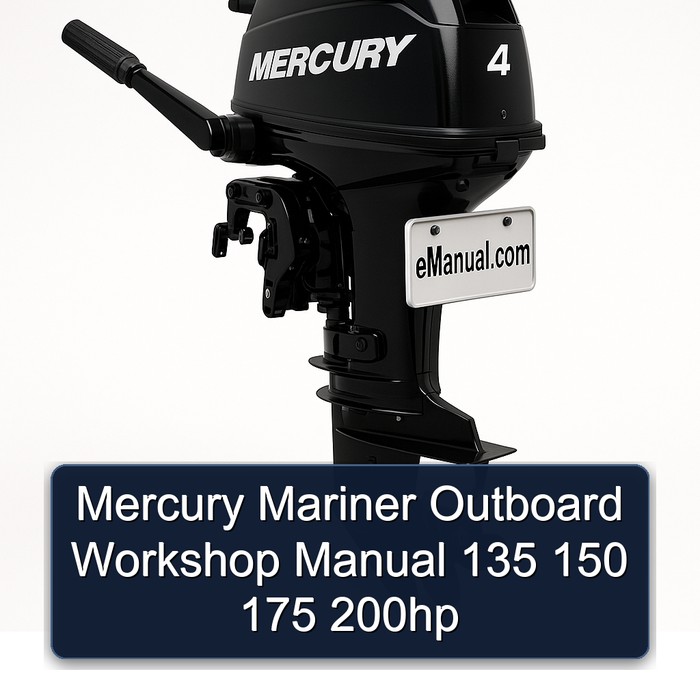 Mercury Mariner Outboard Workshop Manual 135 150 175 200hp 