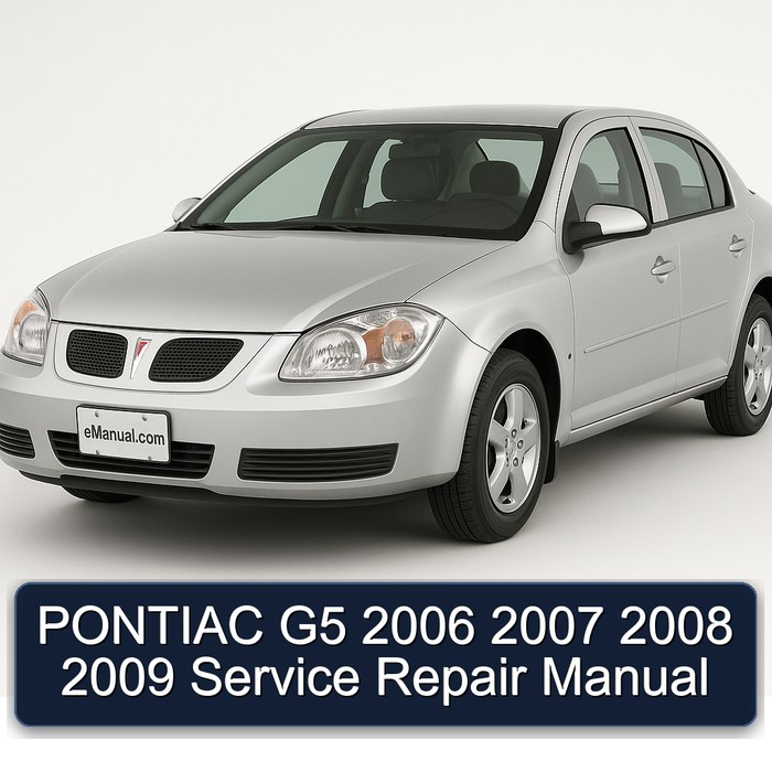 PONTIAC G5 2006 2007 2008 2009 Service Repair Manual