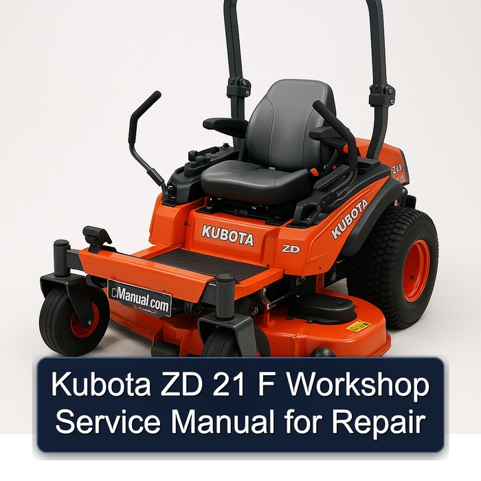 Kubota ZD 21 F Workshop Service Manual for Repair 