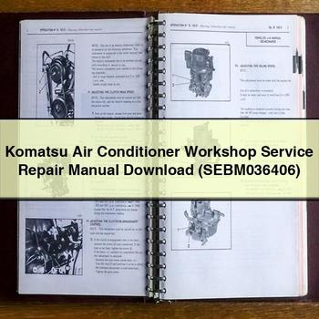Komatsu Air Conditioner (SEBM036406) Workshop Service Repair Manual PDF Download