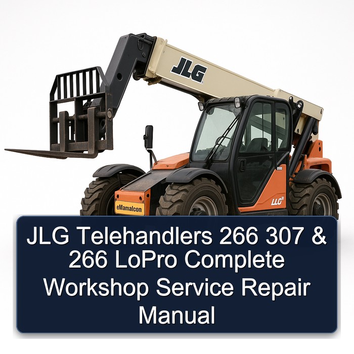 Jlg Telehandlers 266 307 & 266 Lopro Workshop Service Repair Manual PDF Download