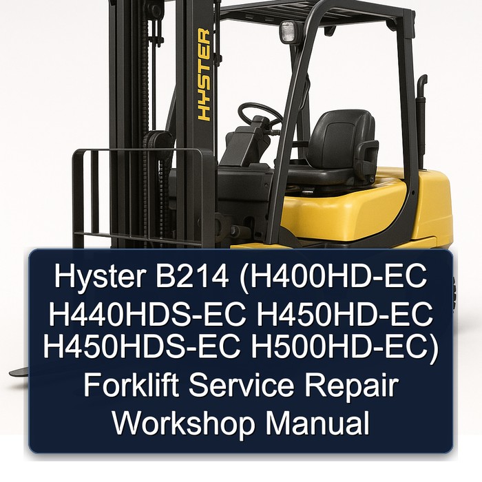Manual de Servicio y Reparación de Montacargas Hyster B214 (H400HD-EC, H440HDS-EC, H450HD-EC, H450HDS-EC, H500HD-EC)