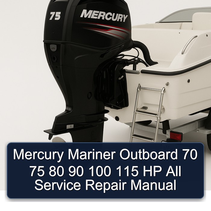 Mercury Mariner Outboard 70 75 80 90 100 115 HP All Manual de servicio y reparación
