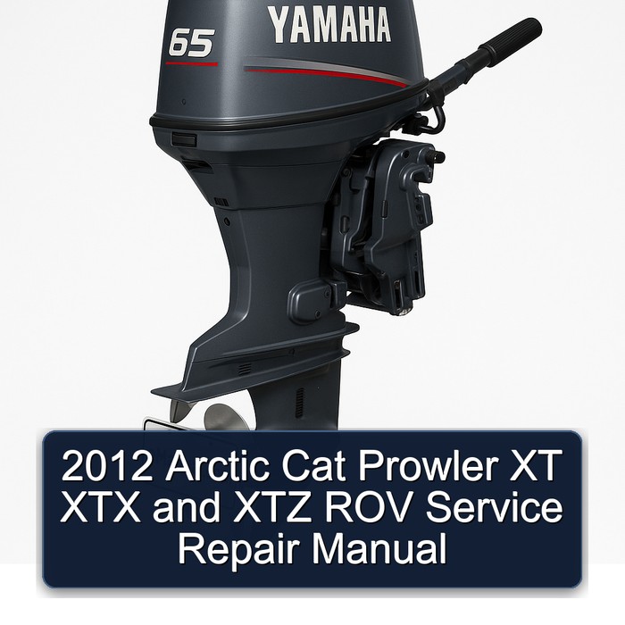 2012 Arctic Cat Prowler XT XTX and XTZ ROV Service Repair Manual