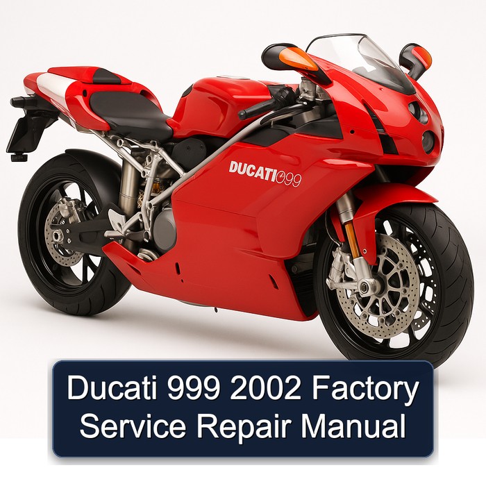 Ducati 999 2002 Factory Manual de servicio y reparación