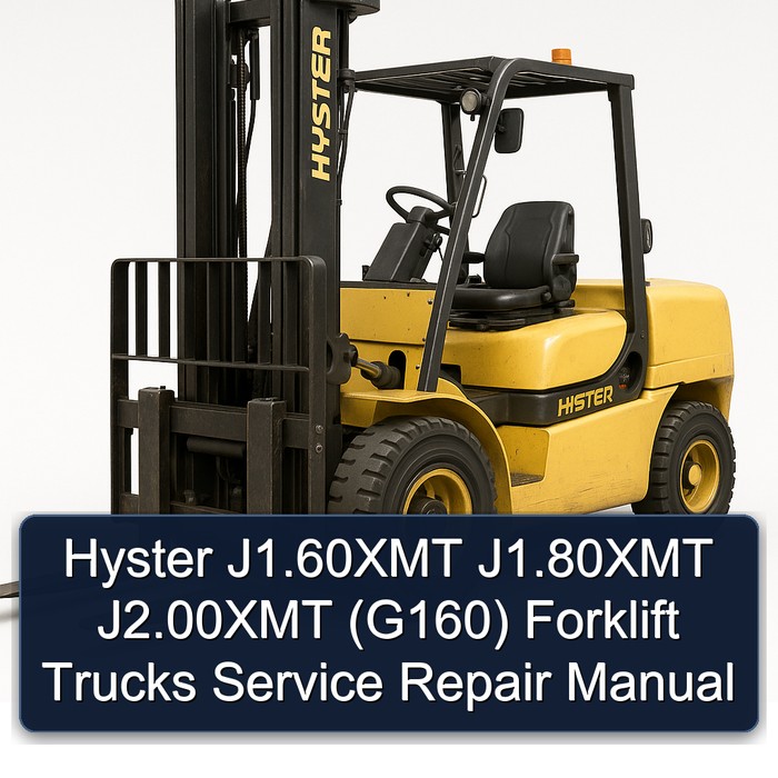 Hyster J1.60XMT J1.80XMT J2.00XMT (G160) Forklift Trucks Service Repair Manual