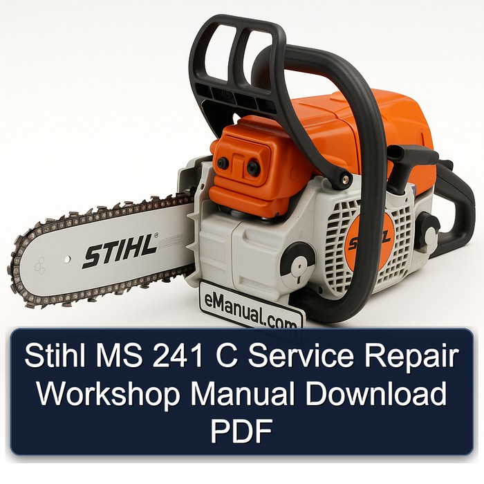 Stihl MS 241 C Service Repair Workshop Manual Download PDF
