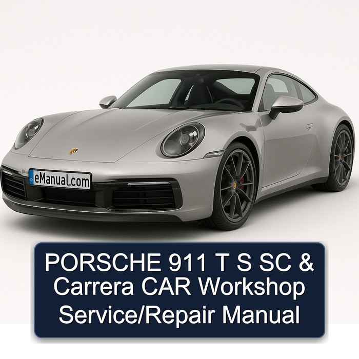 PORSCHE 911 T S SC & Carrera CAR Workshop Service/Repair Manual
