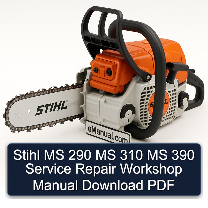 Stihl MS 290 MS 310 MS 390 Service Repair Workshop Manual Download PDF