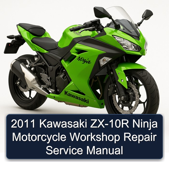 2011 Kawasaki ZX-10R Ninja Motorcycle Workshop Repair Service Manual