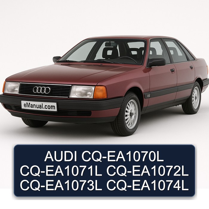 AUDI CQ-EA1070L CQ-EA1071L CQ-EA1072L CQ-EA1073L CQ-EA1074L