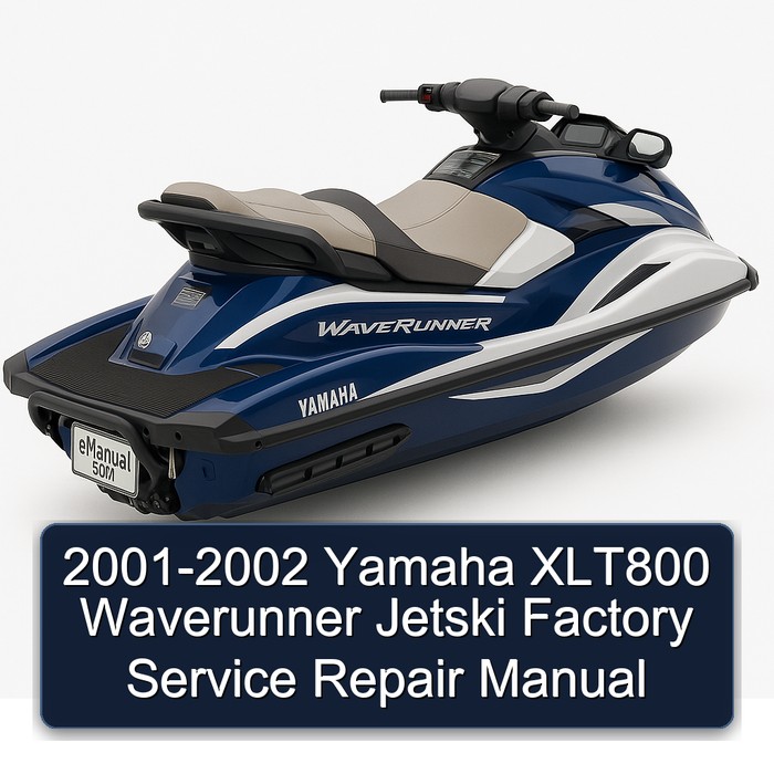 2001-2002 Yamaha XLT800 Waverunner Jetski Factory Service Repair Manual
